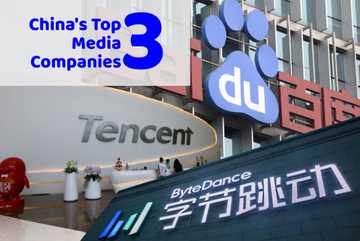 Understanding China's Largest Media Platforms: Tencent, ByteDance, Baidu