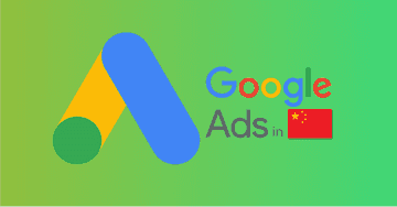 The Complete Guide to Google Ads in China