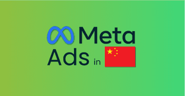 The Complete Guide to Meta Ads in China